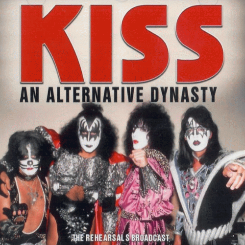 Kiss : An Alternative Dynasty